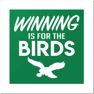 Philly Winning Is for the Birds Philadelphia Posters and Art